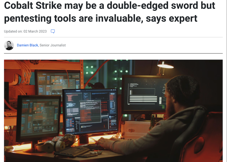Cobalt Strike may be a double-edged sword but pentesting tools are invaluable, says expert