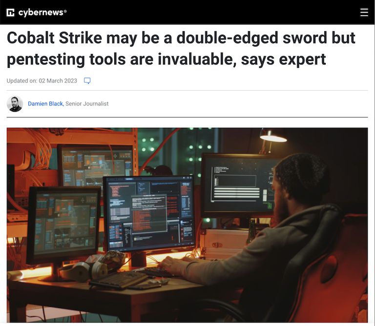 Cobalt Strike may be a double-edged sword but pentesting tools are invaluable, says expert